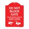 Signmission Do Not Block Gate Unauthorized Vehicles Towed at Owner Expense with Graphic, A-DES-RW-1824-24160 A-DES-RW-1824-24160 - alternate 1
